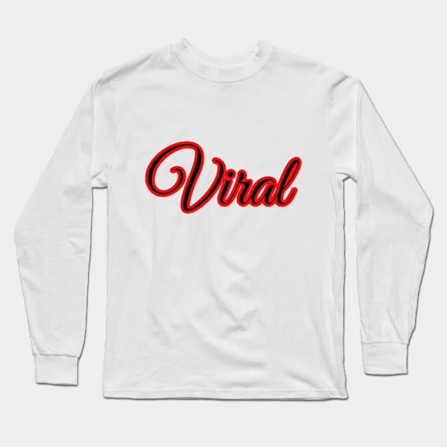 viral Long Sleeve T-Shirt by FromBerlinGift